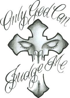 Only God Can Judge Me Cross Tattoo Designs Spiderartdrawingartists