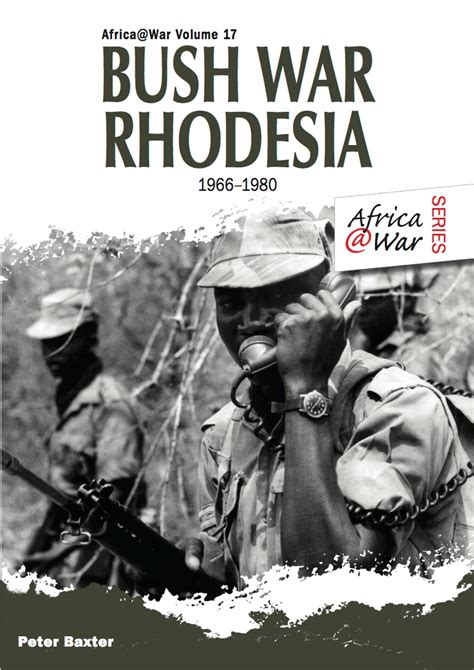 Bush War Rhodesia Ebook By Peter Baxter Epub Book Rakuten Kobo