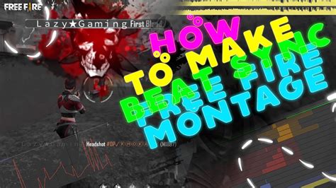 How To Make Music Beat Sync Free Fire Montage Youtube