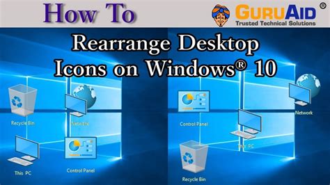 How To Rearrange Desktop Icons On Windows® 10 Guruaid Youtube