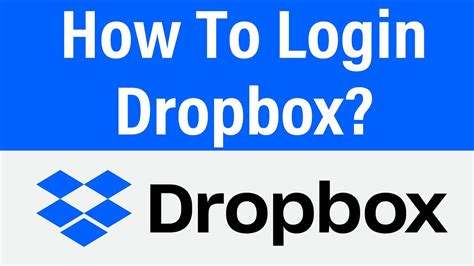 Dropbox Login 2021 Account Login Help