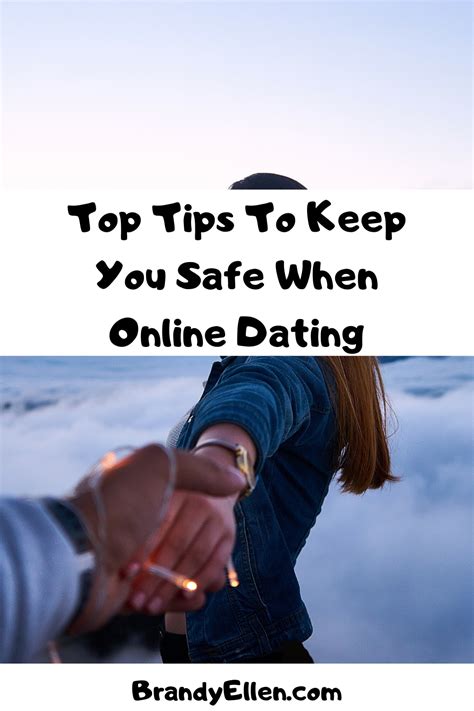 Top Tips To Keep You Safe When Online Dating Online Dating Online