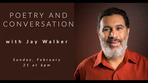 Poetry And Conversation With Jay Walker Youtube