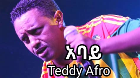 Teddy Afro Abay Youtube