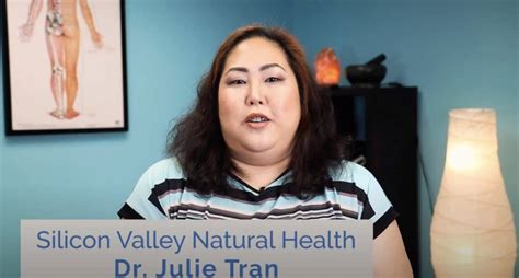 Getting To Know Dr Julie Tran Olive Silicon Valley Natural Health