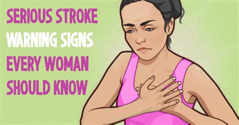 Stroke Warning Signs Women Should Know Before Its Too Late Warning Signs Strokes Signs