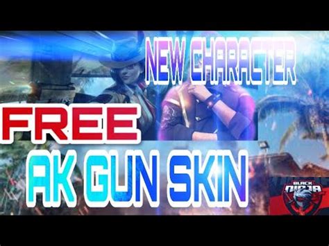 How To Get Ak Gun Skin For And New Character In Free Fire Youtube