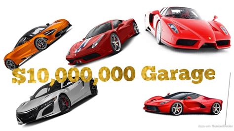10 Million Dollar Car Collection Youtube