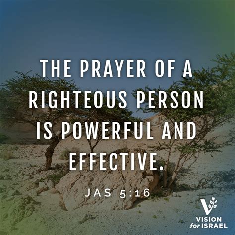 The Prayer Of A Righteous Person Is Powerful And Effective Word Of God Prayers