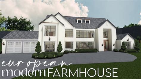 Bloxburg European Modern Farmhouse K House Build Youtube Modern Farmhouse Layout