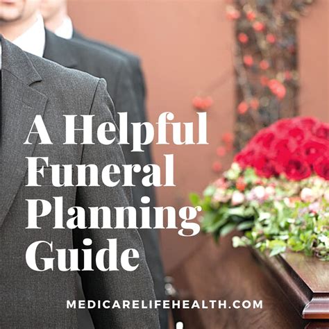 Funeral Plans Your Inclusive Guide Medicare Life Health