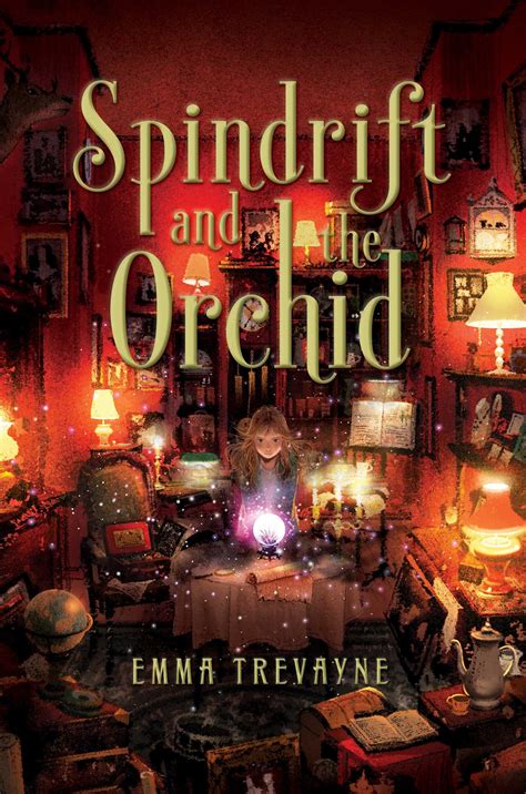 Spindrift And The Orchid Book By Emma Trevayne Official Publisher Page Simon Schuster