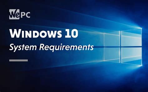 Windows 10 System Requirements Wepc