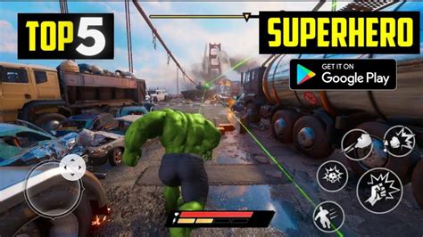 Top 5 Superheroes Games For Android 2022 High Graphics Onlineoffline