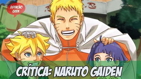 Resenha Crítica Naruto Gaiden Youtube