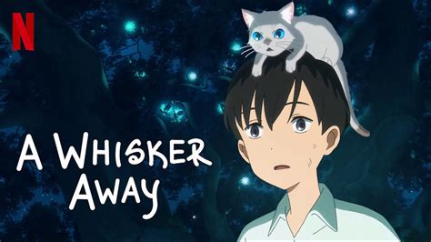 The Complete Guide To A Whisker Away Anime On Netflix