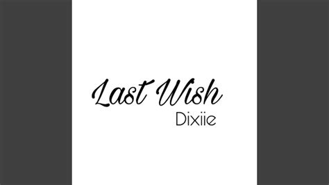 Last Wish Demo Youtube