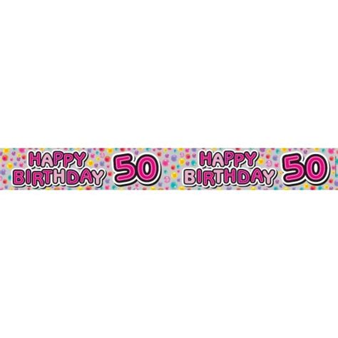 Foil Banner 50th Birthday Pink The Partys Here