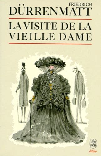 La Visite De La Vieille Dame De Friedrich Dürrenmatt Poche Livre