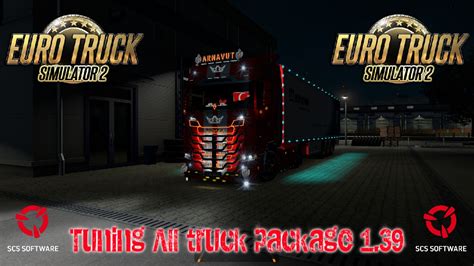 Tuning All Truck Pack 139 Ets2 Mods Euro Truck Simulator 2 Mods