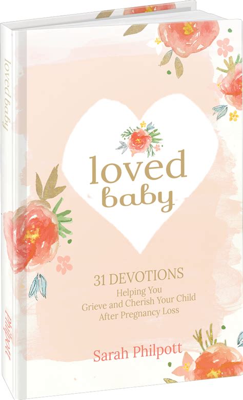 Loved Baby 31 Devotions Helping You Grieve And Cherish Your Child