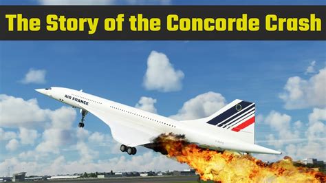 Concorde Crash Disaster Air Crash Investigation Concorde 113 People
