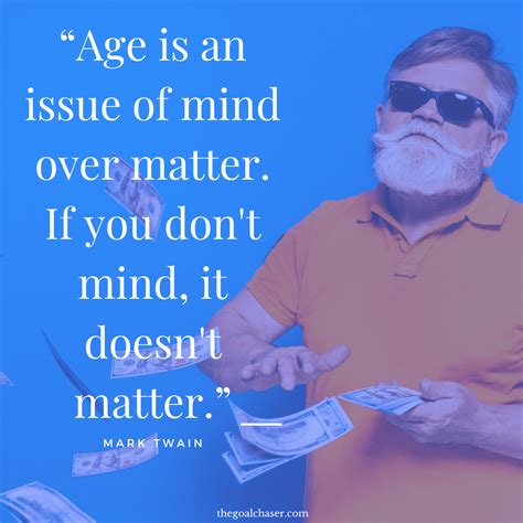 Funny And Inspiring Quotes About Aging The Goal Chaser