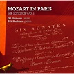 莫札特在巴黎 吉爾‧夏漢 小提琴 歐莉‧夏漢 鋼琴 Gil Shaham, Orli Shaham / Mozart in Paris: 6 ...