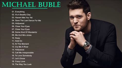 michael bublé greatest hits 2018 best songs of michael bublé playlist full album youtube