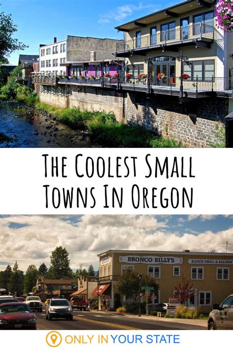 The Coolest Small Towns In Oregon