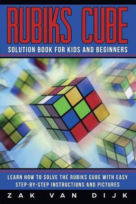 Rubiks Cube Solution Book For Kids And Beginners Learn How To Solve