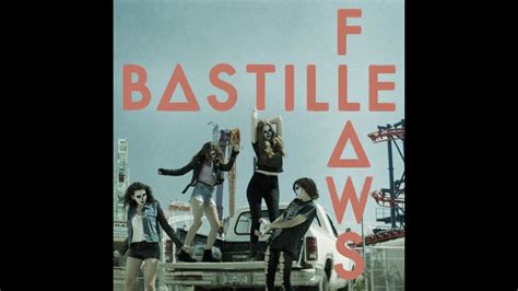 Bastille Flaws Official Audio Youtube