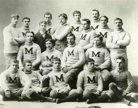 1891 University Of Michigan Football Team Michigan Football Michigan