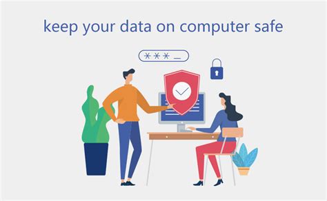 How To Keep Your Data On Computer Safe