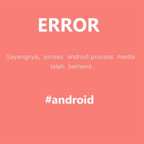 Sobat tinggal mengganti settingan bahasa ke inggris atau sebaliknya. Cara mengatasi "android.process.media telah berhenti ...