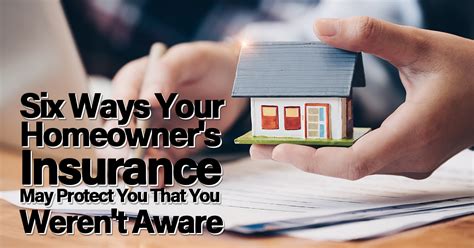 Six Ways Your Homeowners Insurance May Protect You That You Werent