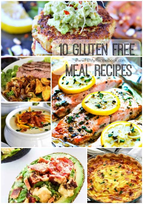 10 gluten free meal recipes fill my recipe book