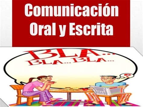 Comunicación Oral Y Escrita