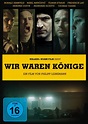 Wir waren Könige | Film-Rezensionen.de