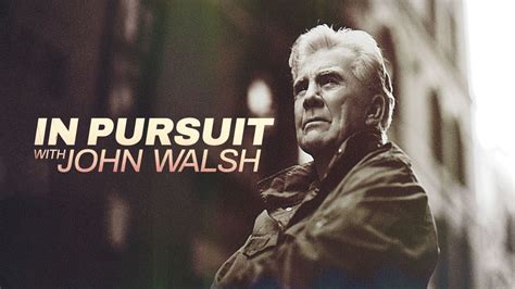 In Pursuit With John Walsh Returns To Id For Fourth Season