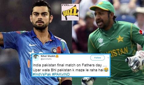 India Vs Pakistan 2017 Icc Ct Final Twitter Cannot Stop Making Father