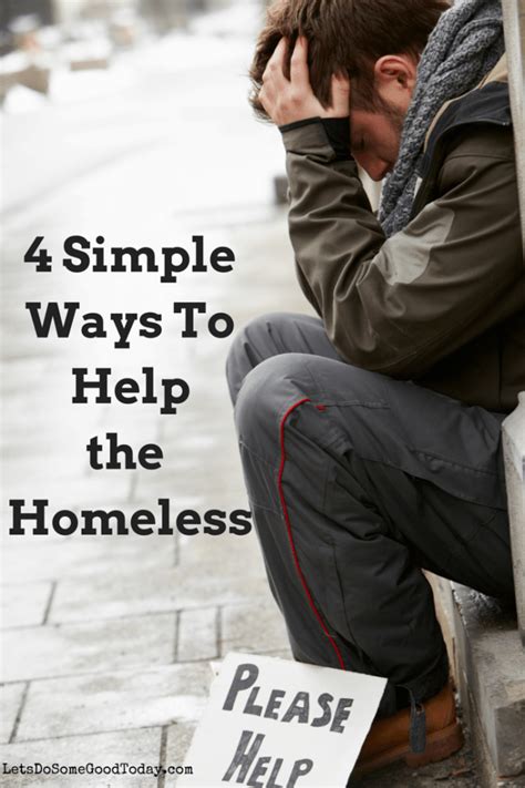 4 Simple Ways To Help The Homeless Helping The Homeless Homeless