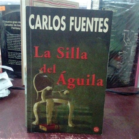 La Silla Del Águila Carlos Fuentes MercadoLibre