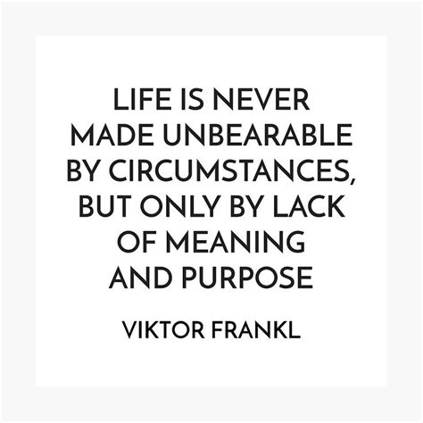 Viktor Frankl Quote Meaning And Purpose Photographic Print By