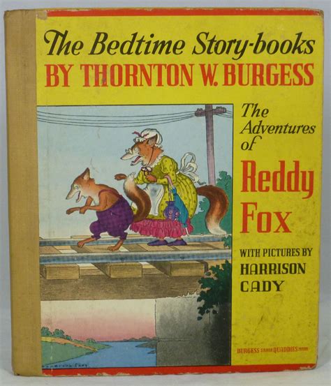 The Adventures Of Reddy Fox The Bedtime Story Books Thornton W Burgess