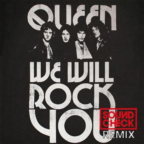 Stream Queen We Will Rock You Soundcheck Remix Free Download By