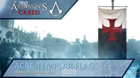 Assassin S Creed Additional Memories Templar Flags Acre YouTube