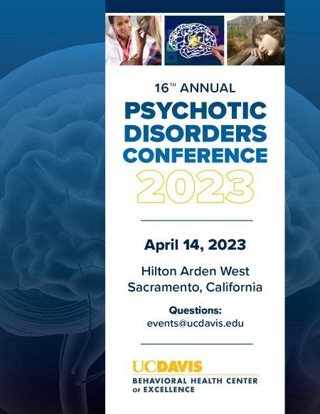 16th Annual Psychotic Disorders Conference Hilton Sacramento Arden