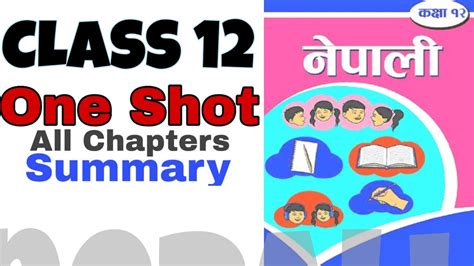 Class 12 Nepali All Chapters Summary One Shot 1 Video Youtube