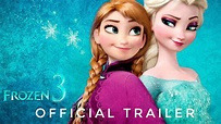 Frozen 3 Offical trailer - YouTube